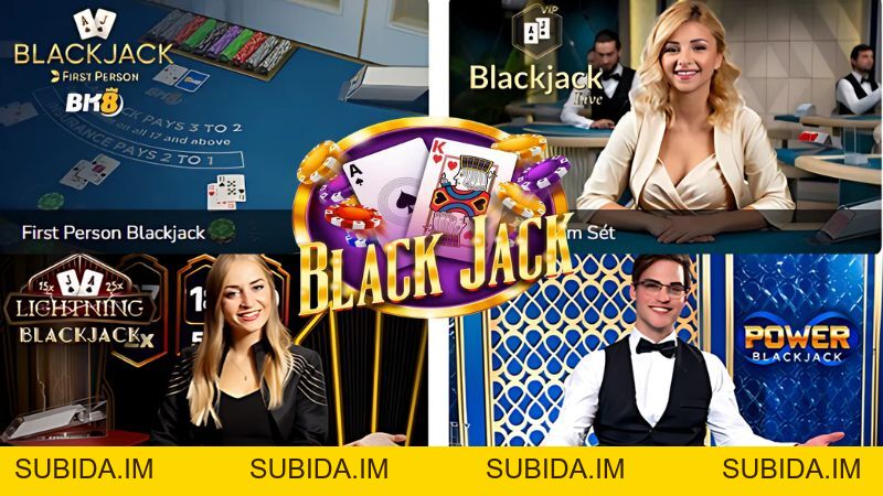 Blackjack BK8 - Trò chơi đấu trí giữa chiến thuật và may mắn - subida
