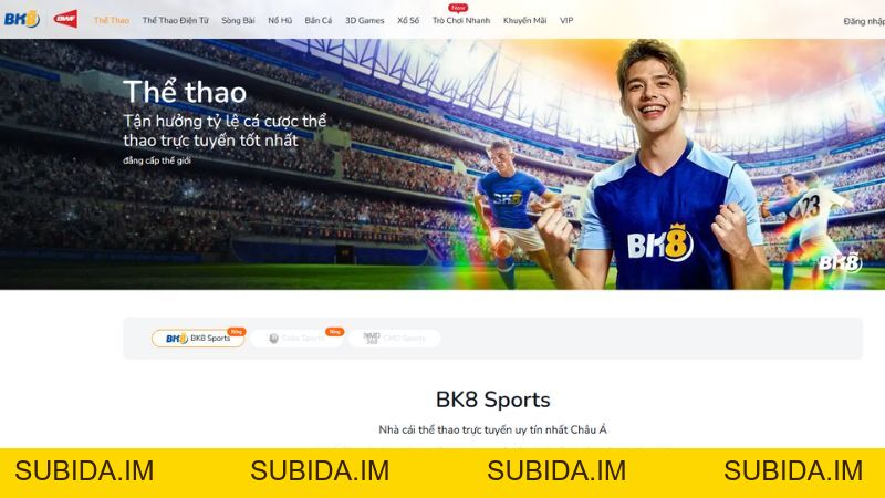 Cá cược thể thao BK8 - Sân chơi trực tuyến đẳng cấp Châu Á - subida
