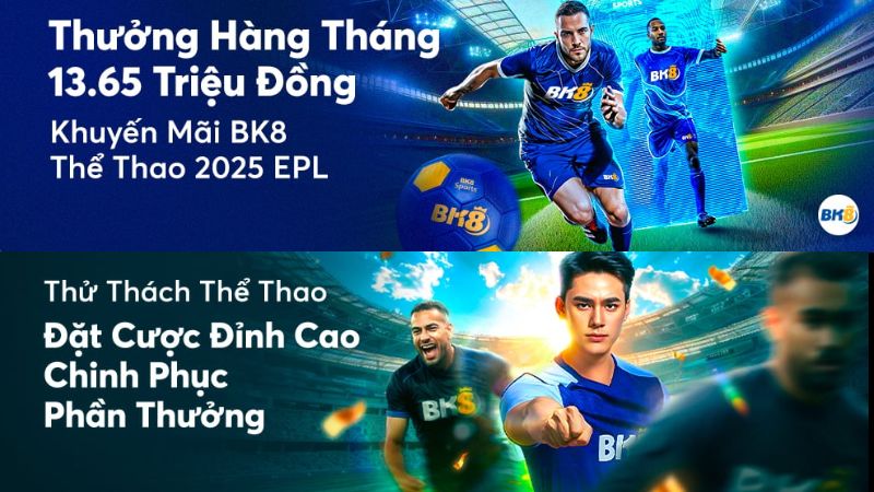 Cá cược thể thao BK8 - Sân chơi trực tuyến đẳng cấp Châu Á - subida