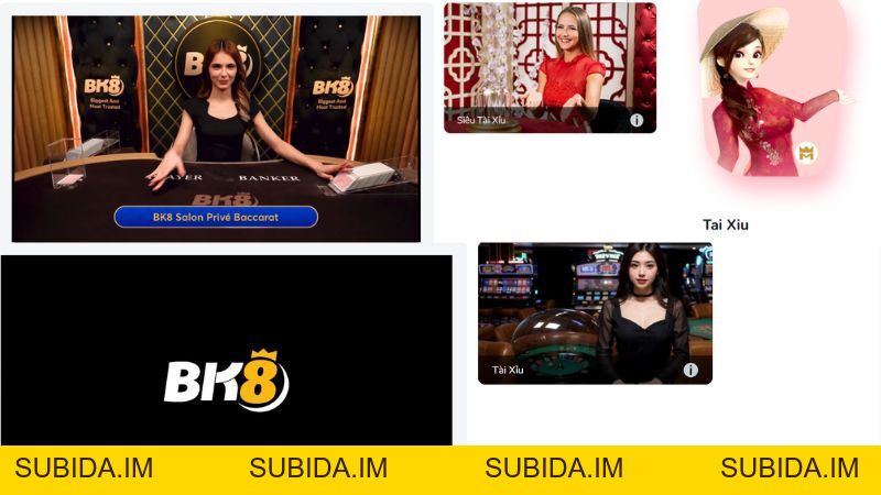 Tài xỉu BK8 - Sân chơi xúc xắc đỉnh cao tại sòng bài uy tín - subida