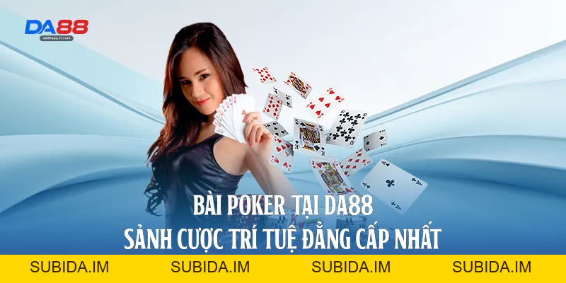 Casino Da88 - Sảnh Cược Trực Tuyến Đẳng Cấp Và Uy Tín Nhất - subida