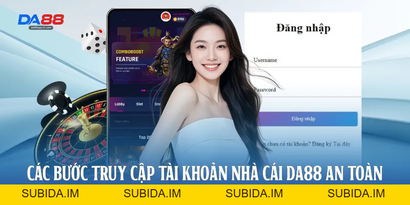 Đăng Nhập Da88 - Hướng Dẫn Truy Cập Nhanh Chóng Và An Toàn - subida