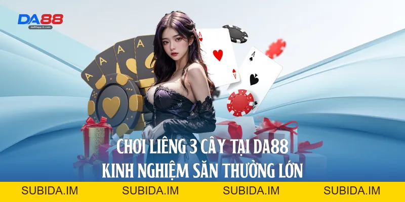 Casino Da88 - Sảnh Cược Trực Tuyến Đẳng Cấp Và Uy Tín Nhất - subida
