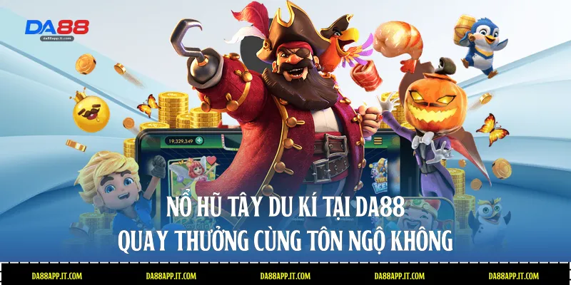 Nổ Hũ Da88 - Sảnh Quay Hũ Đổi Thưởng Đẳng Cấp Quốc Tế - subida