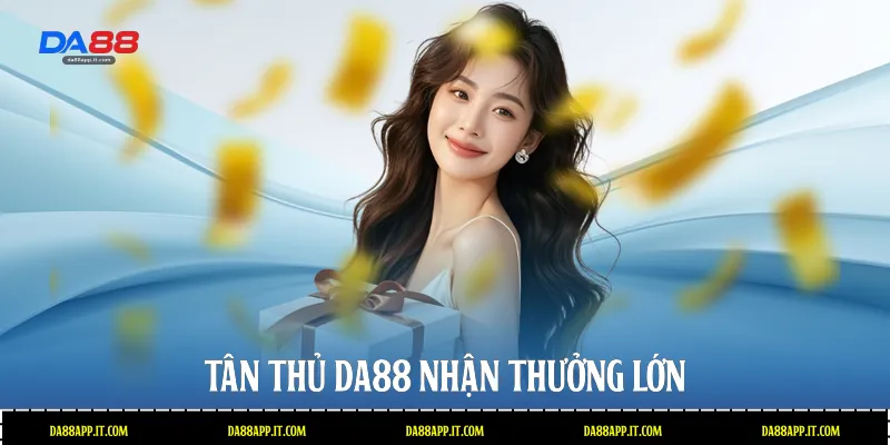 Thưởng Nạp Đầu USDT 500k Tại Da88 Nhận Ưu Đãi Cực Lớn - subida