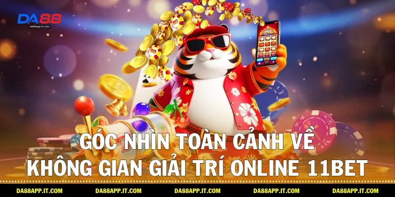 Review Nhà Cái 11Bet Từ Da88: Nền Tảng Cá Cược Đỉnh Cao - subida