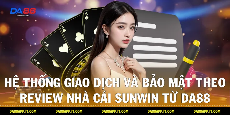 Review Nhà Cái Sunwin Chi Tiết Cho Cược Thủ Từ Da88 - subida